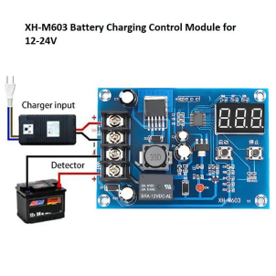 XH-M603 BATTERY CHARGING CONTROL MODULE                              FOR 12-24V